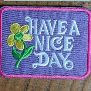 Have a nice day embroidered patch